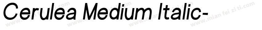 Cerulea Medium Italic字体转换
